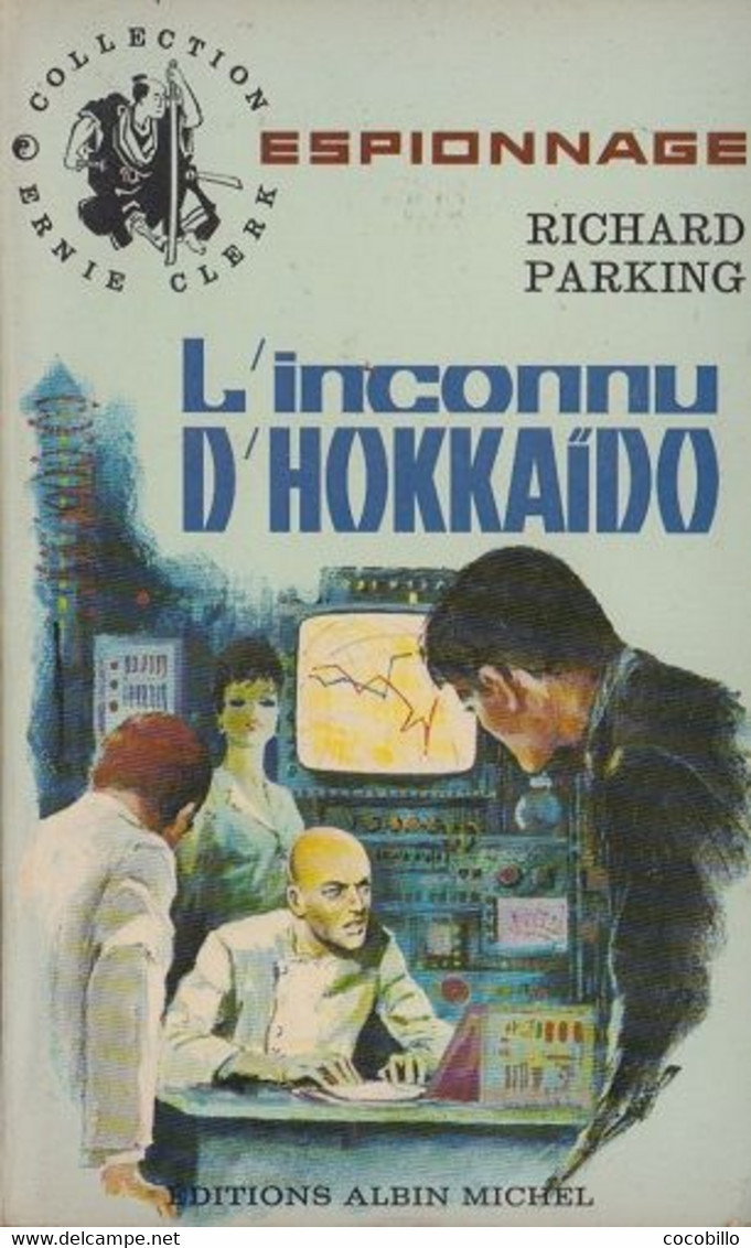 L' Inconnu D' Hokkaïdo  - De Richard Parking - Albin Michel N° 107 - 1966 - Non Classés