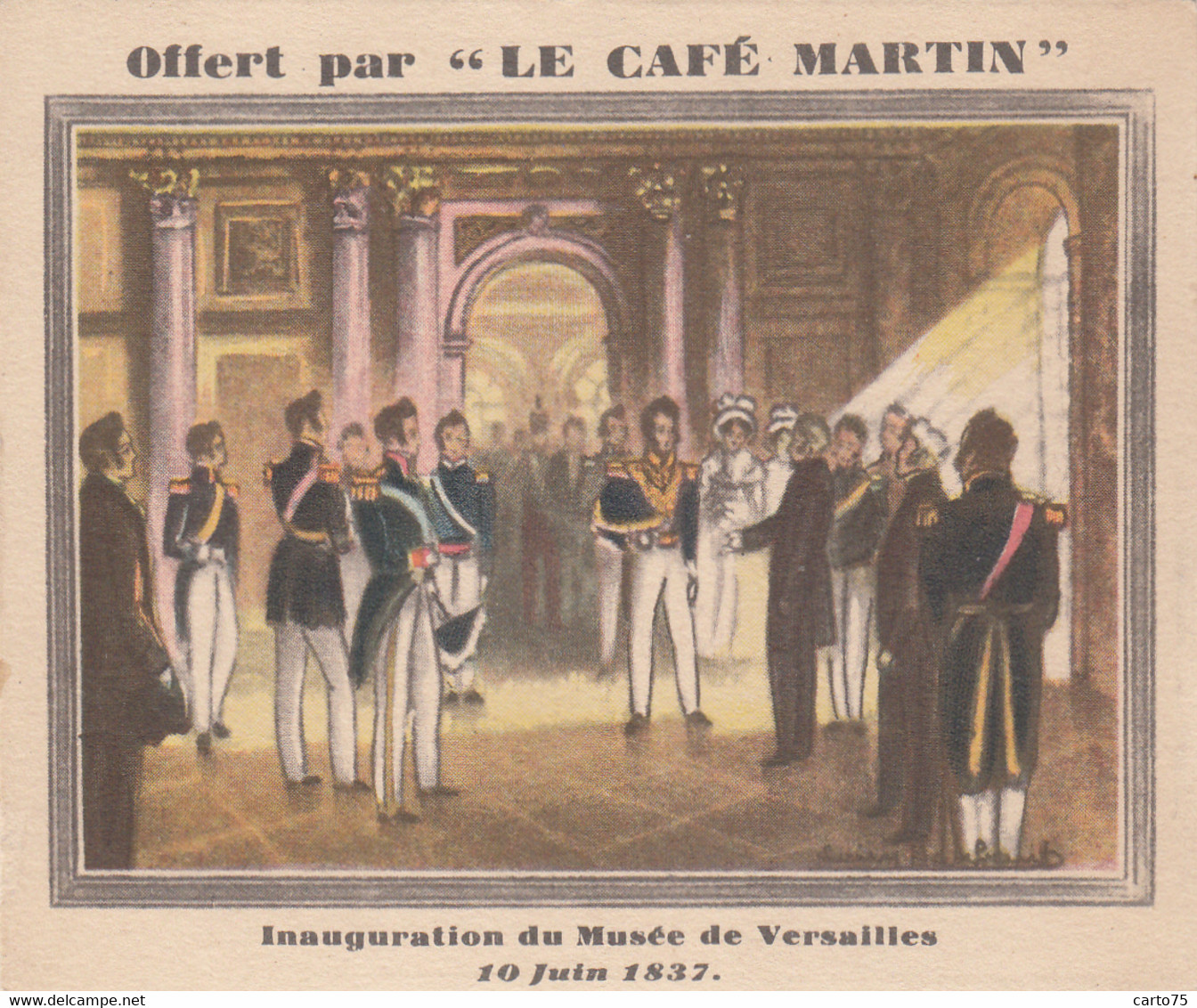 Commerce - Café Martin 34 Rue Joubert Paris - Histoire 1830/1840 - Inauguration Musée De Versailles - Cafés