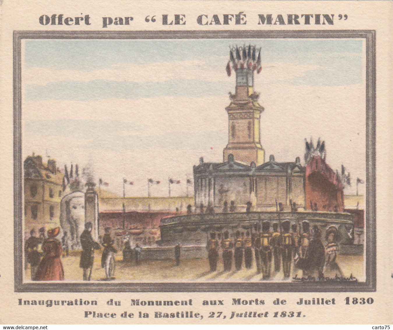 Commerce - Café Martin 34 Rue Joubert Paris - Histoire 1830/1840 - Inauguration Monument Aux Morts De Juillet 1830 - Caffé