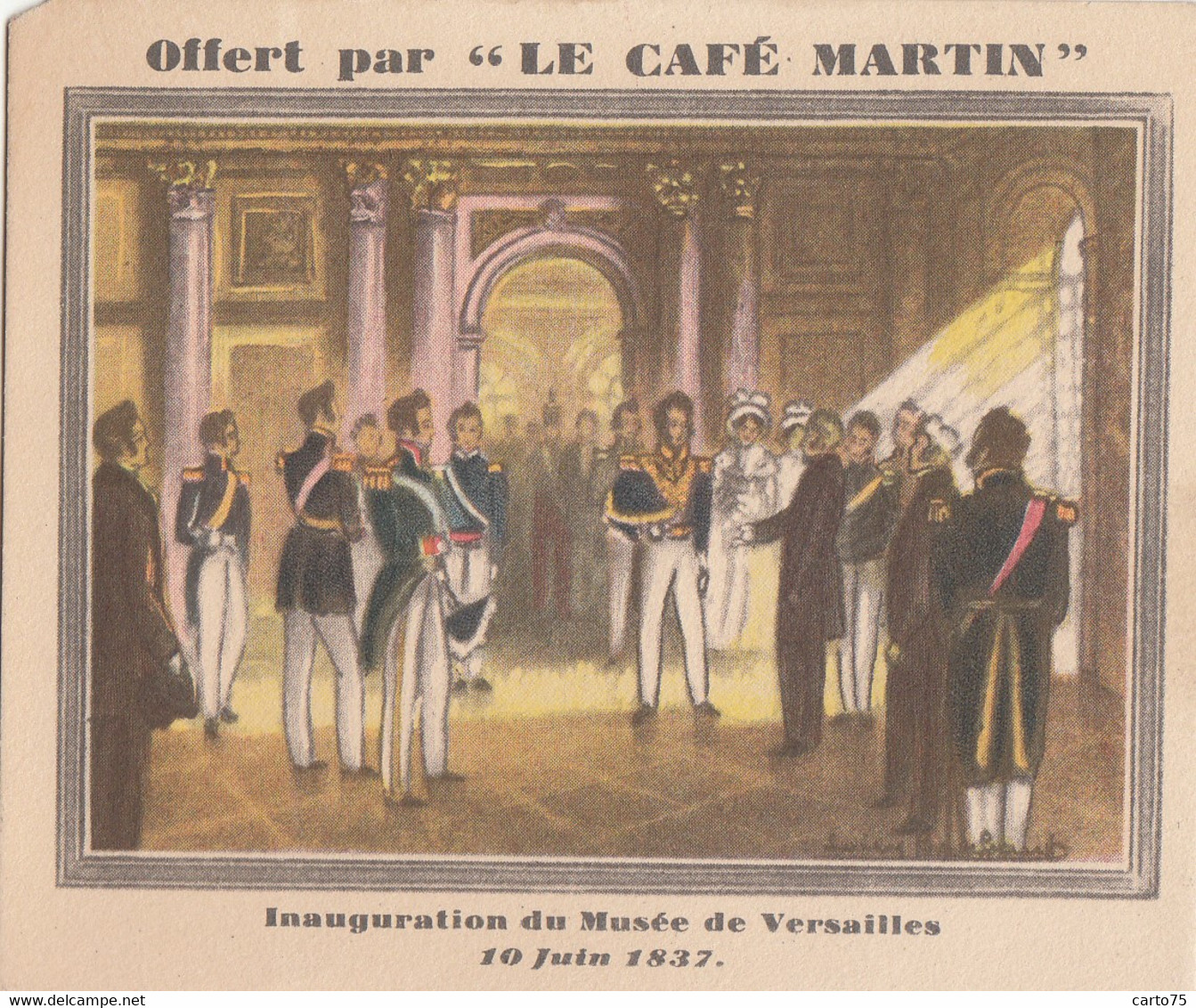 Commerce - Café Martin 34 Rue Joubert Paris - Histoire 1830/1840 - Inauguration Musée De Versailles - Cafes