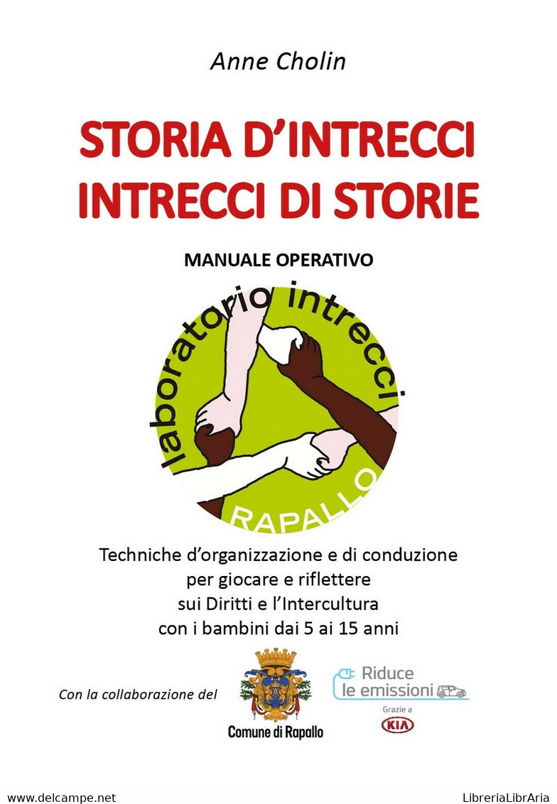 Storia D’intrecci - Intrecci Di Storie  - Anne Cholin,  2019,  Youcanprint - Médecine, Psychologie