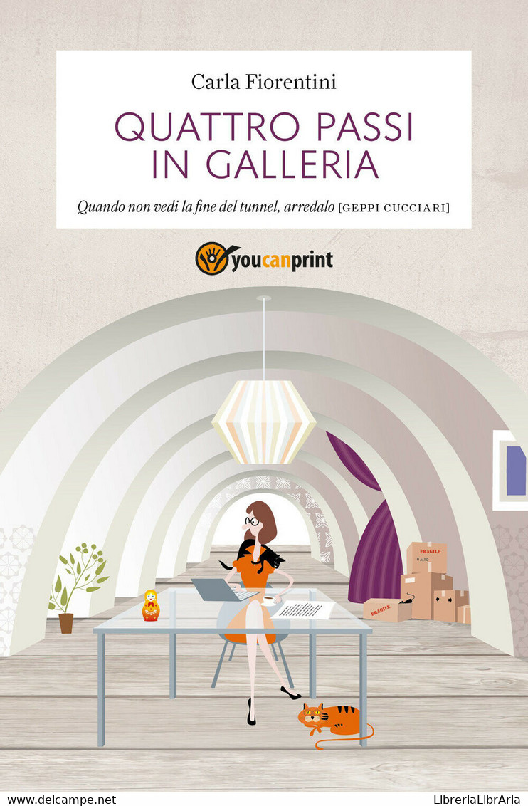 Quattro Passi In Galleria, Carla Fiorentini,  2019,  Youcanprint- ER - Medicina, Psicologia