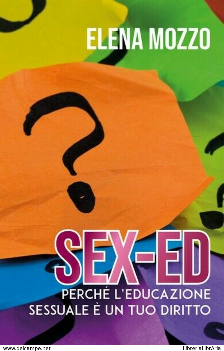 SEX-ED Perché L’educazione Sessuale è Un Tuo Diritto - ER - Medecine, Psychology