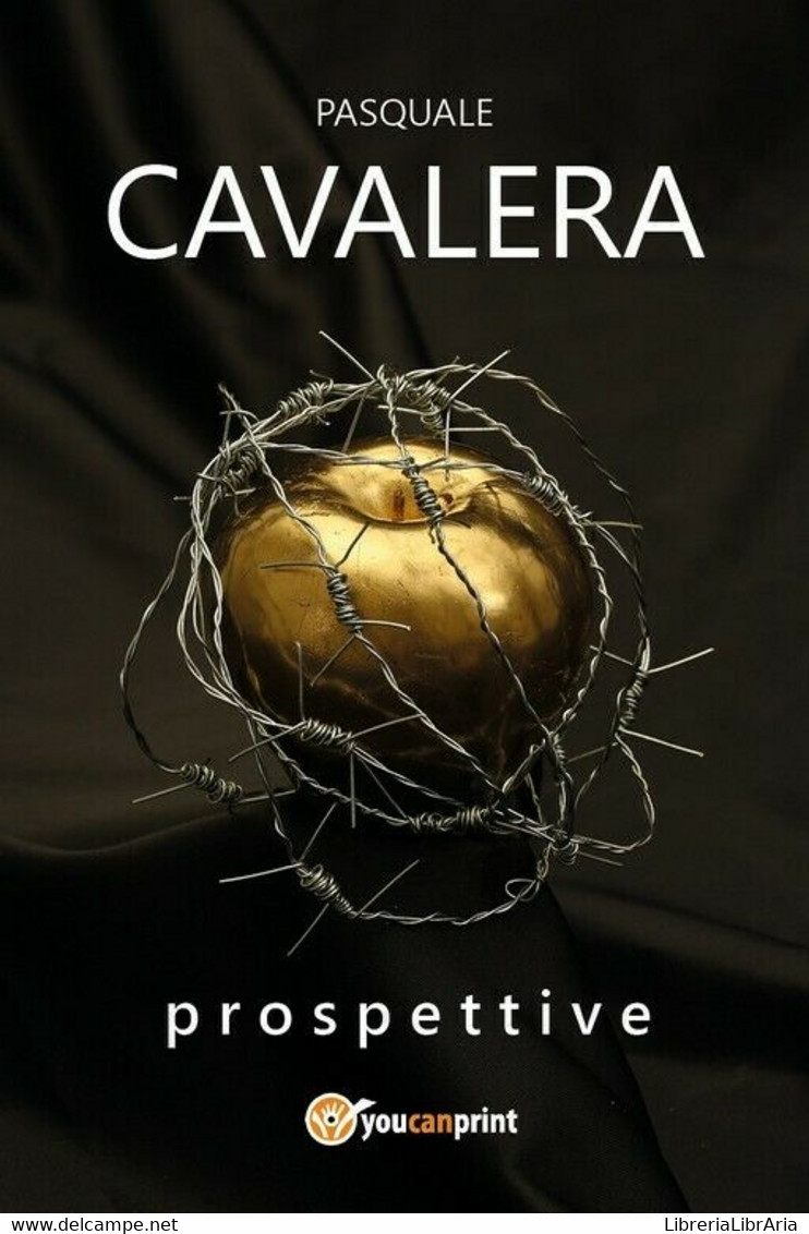 Prospettive	 Di Pasquale Cavalera,  2018,  Youcanprint - Medicina, Psicologia