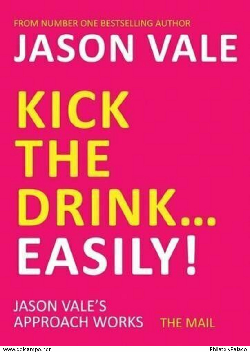 Kick The Drink. . .Easily! By Vale, Jason Paperback Book The Fast Free Shipping - Other & Unclassified