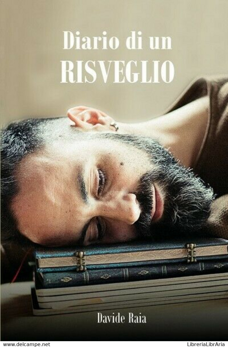 Diario Di Un Risveglio, Davide Raia,  2019,  Youcanprint- ER - Médecine, Psychologie