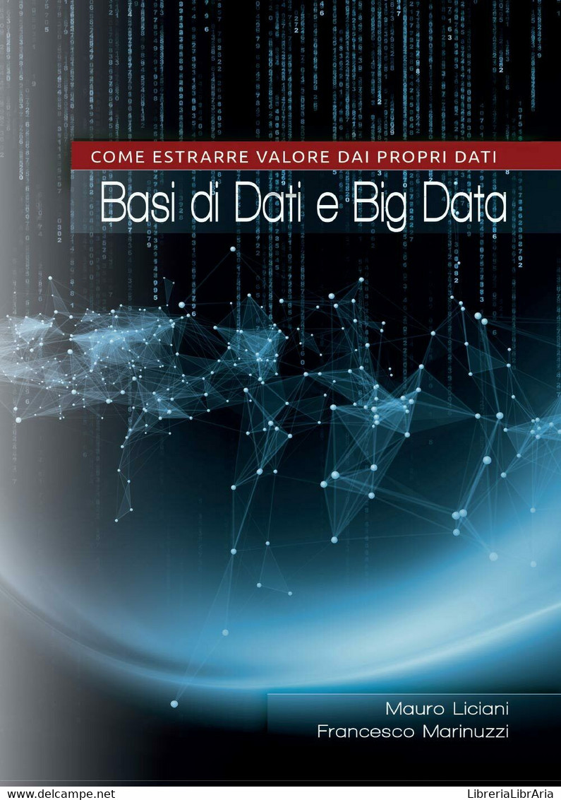 Basi Di Dati E Big Data: Come Estrarre Valore Dai Propri Dati - Computer Sciences