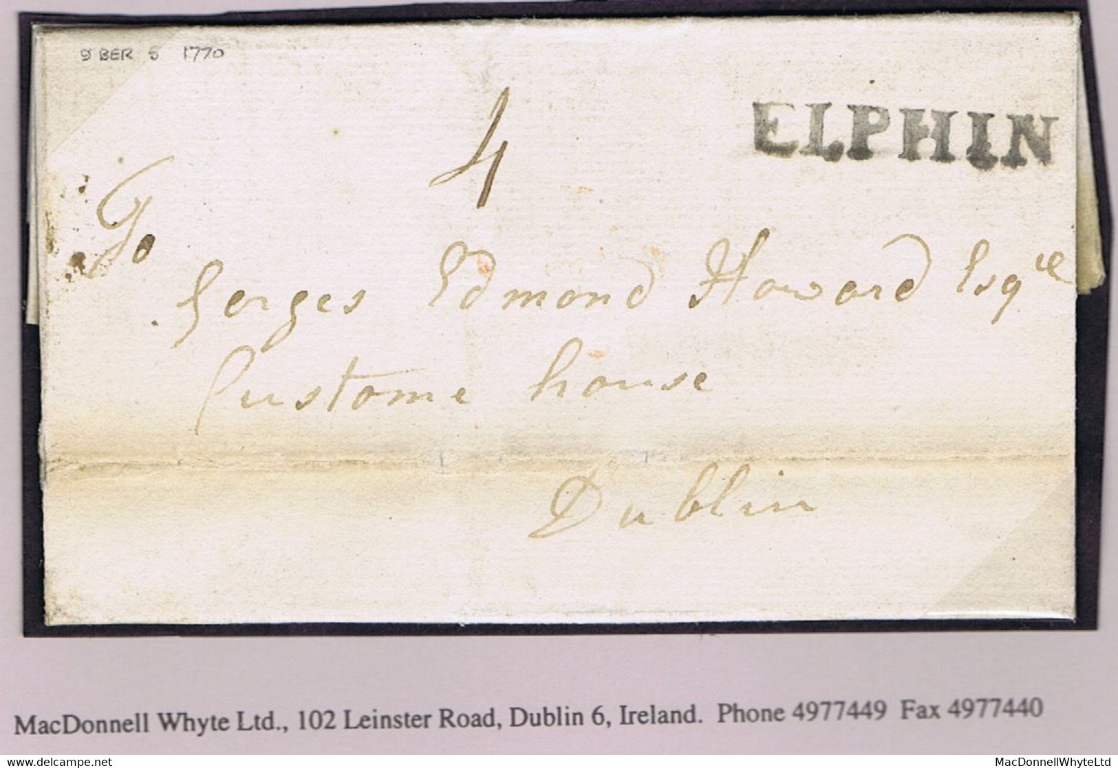 Ireland Roscommon 1770 Letter To Dublin With Clear Linear ELPHIN In Black, Charged "4" Fourpence - Prephilately