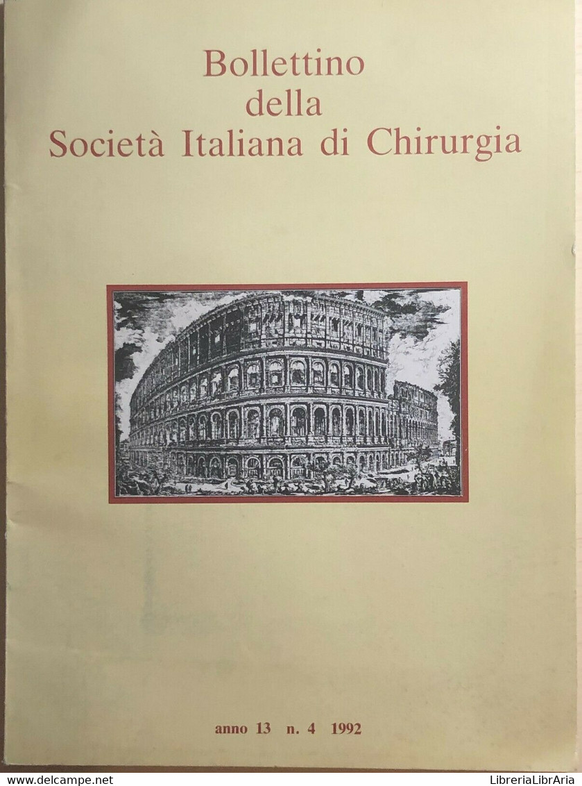 Bollettino Della Società Italiana Di Chirurgia N.4/1992 Di Aa.vv., 1992, Sic - Geneeskunde, Biologie, Chemie