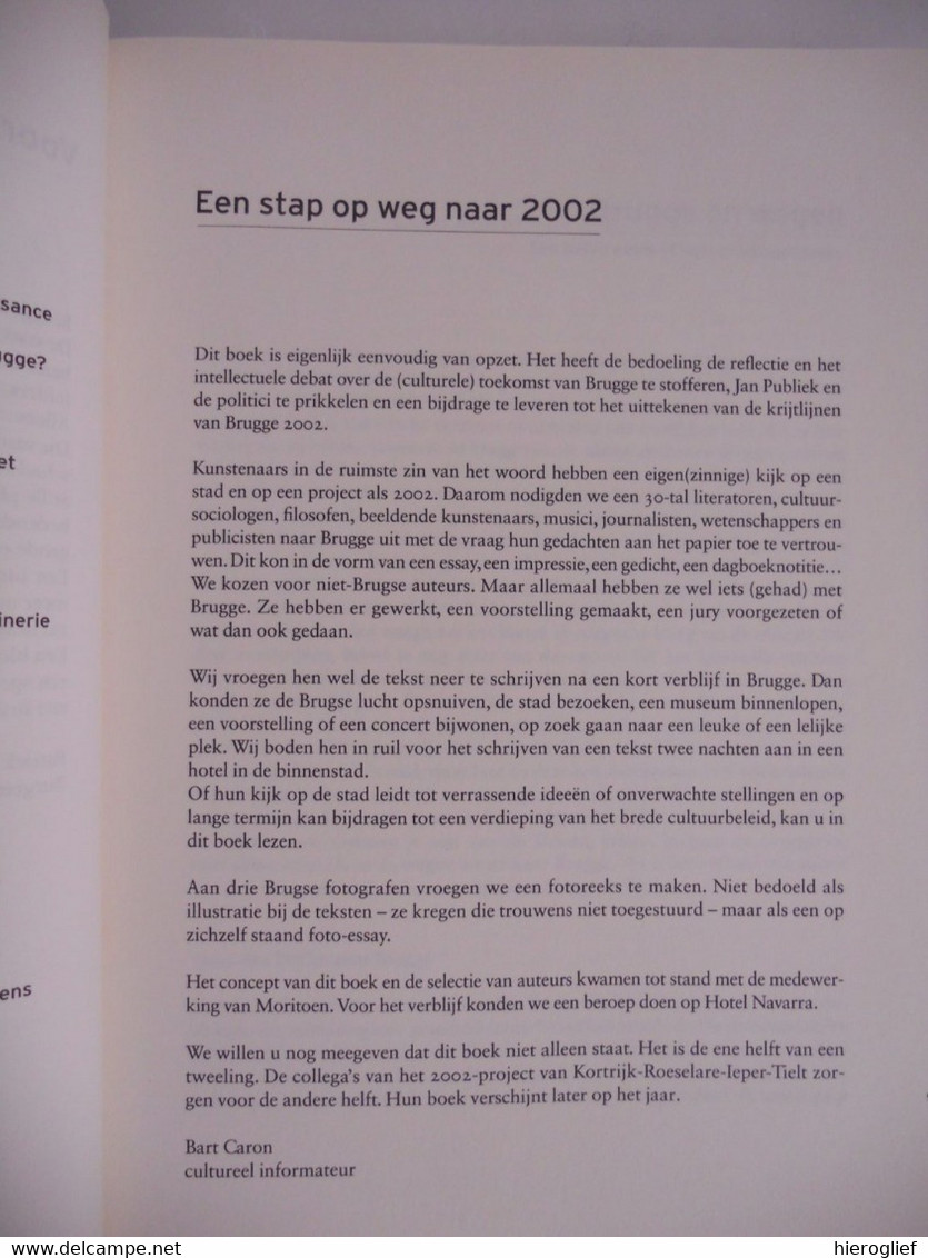 OMTRENT BRUGGE - INDRUKKEN & GEDACHTEN Bekende Vlamingen Belichten Een Facet V Brugge Tgv 2002 Bart Caron Lieve Jaspaert - Histoire