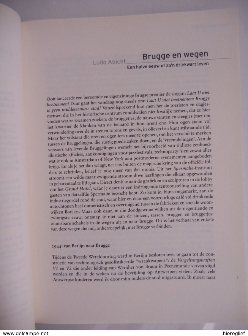 OMTRENT BRUGGE - INDRUKKEN & GEDACHTEN Bekende Vlamingen Belichten Een Facet V Brugge Tgv 2002 Bart Caron Lieve Jaspaert - Histoire