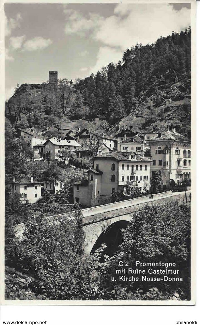 Promontogno Ruine Castelmur. Cachet Privé Hotel Post Castasegna 1938. Circulée. Bonne Qualité - Castasegna