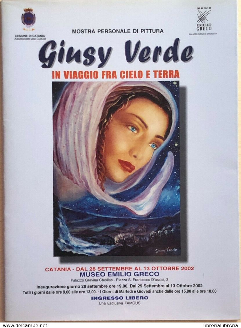 Giusy Verde, In Viaggio Tra Cielo E Terra Di Giusy Verde, 2002, Comune Di Catani - Art, Design, Décoration