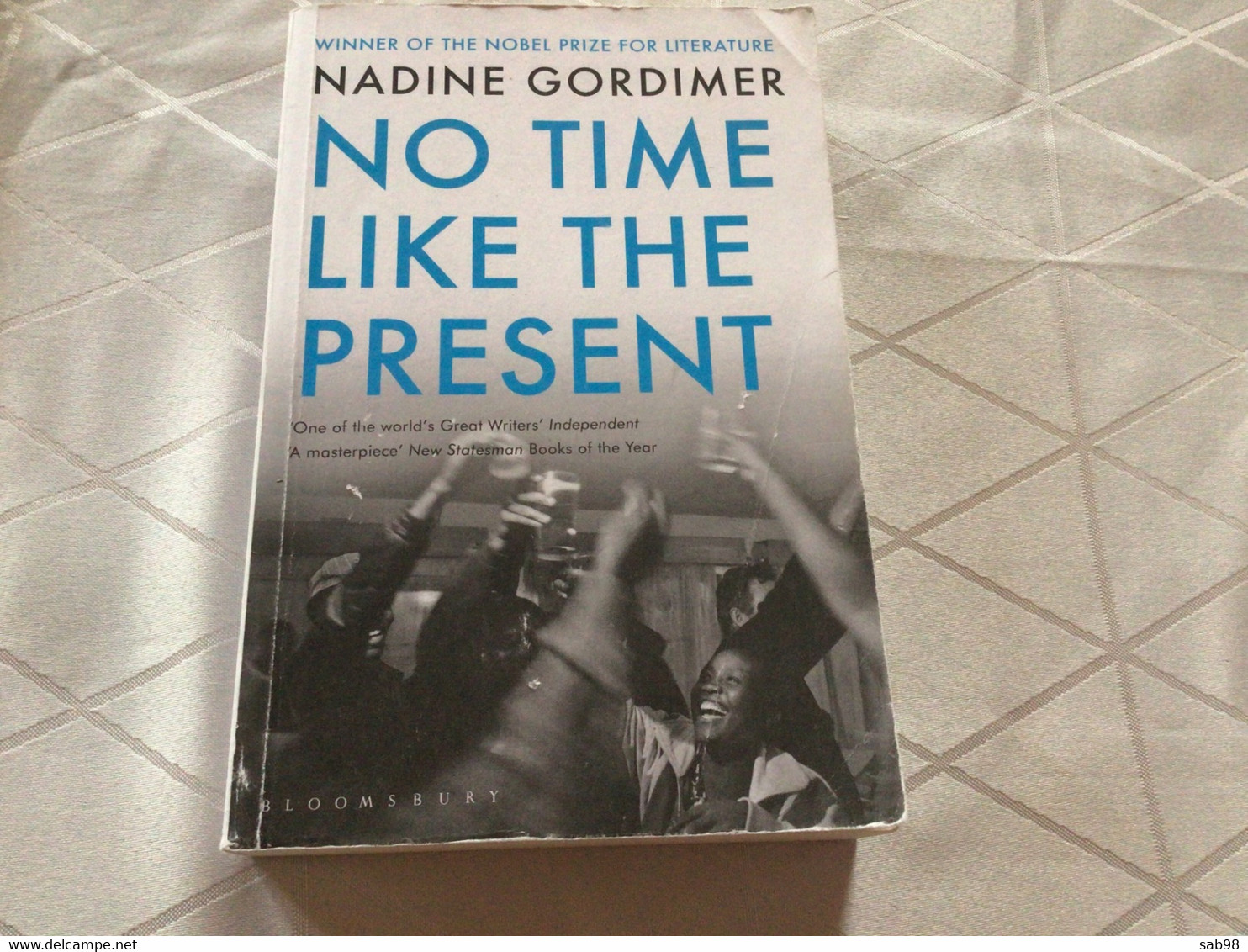 No Time Like The Présent Nadine Gordimer - Otros & Sin Clasificación