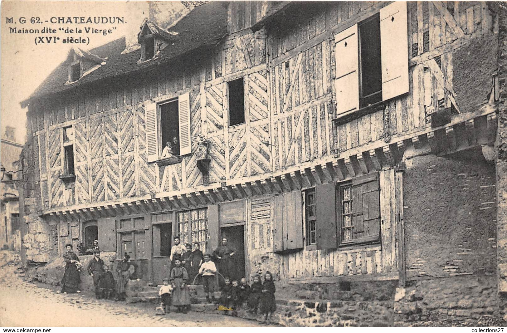 28-CHATEAUDUN- MAISON DITE " DE LA VIERGE " XVIeS - Chateaudun