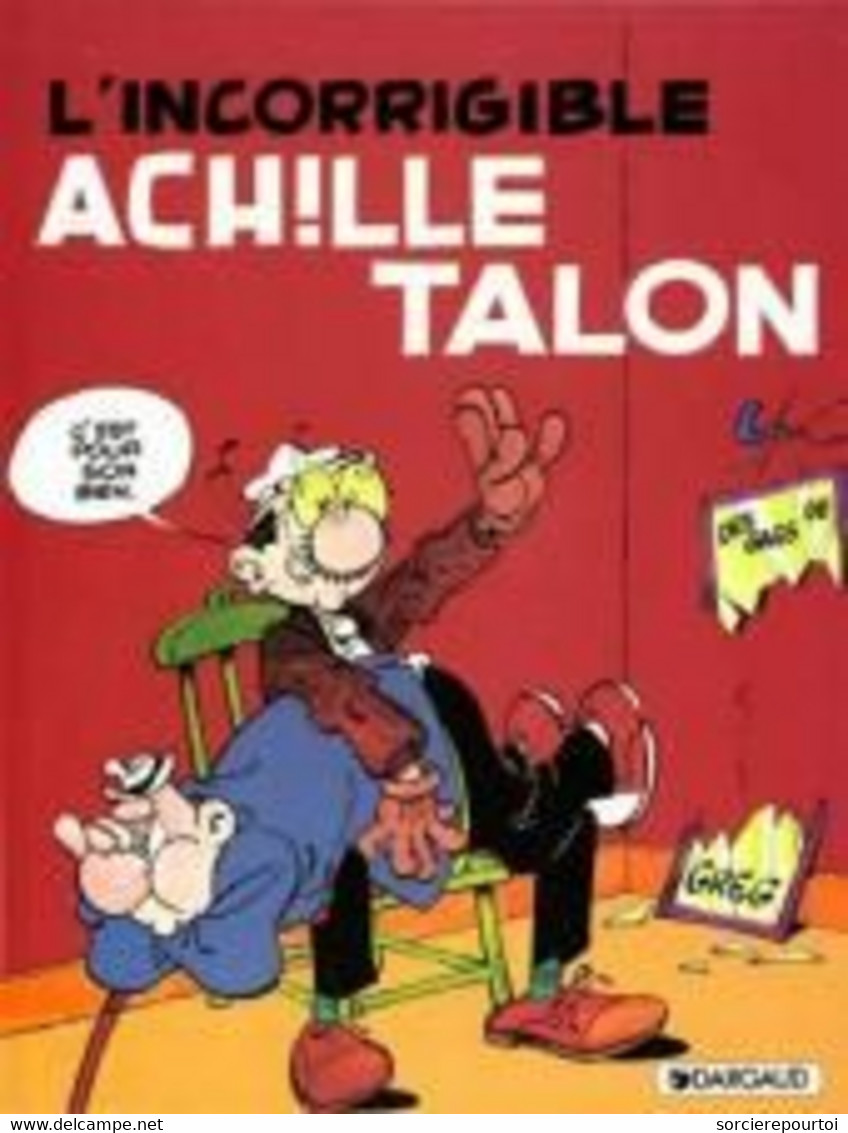 Achille Talon 34 L'incorrigible Achille Talon - Greg - Dargaud - EO 11/1983 - TBE - Achille Talon