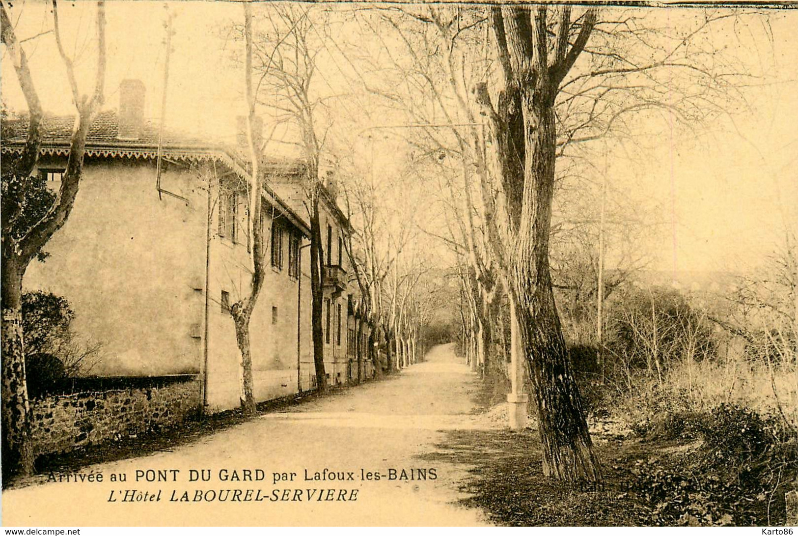 Remoulins * Hôtel LABOUREL SERVIERE * Arrivée Au Pont Du Gard Par Lafoux Les Bains * Route - Remoulins