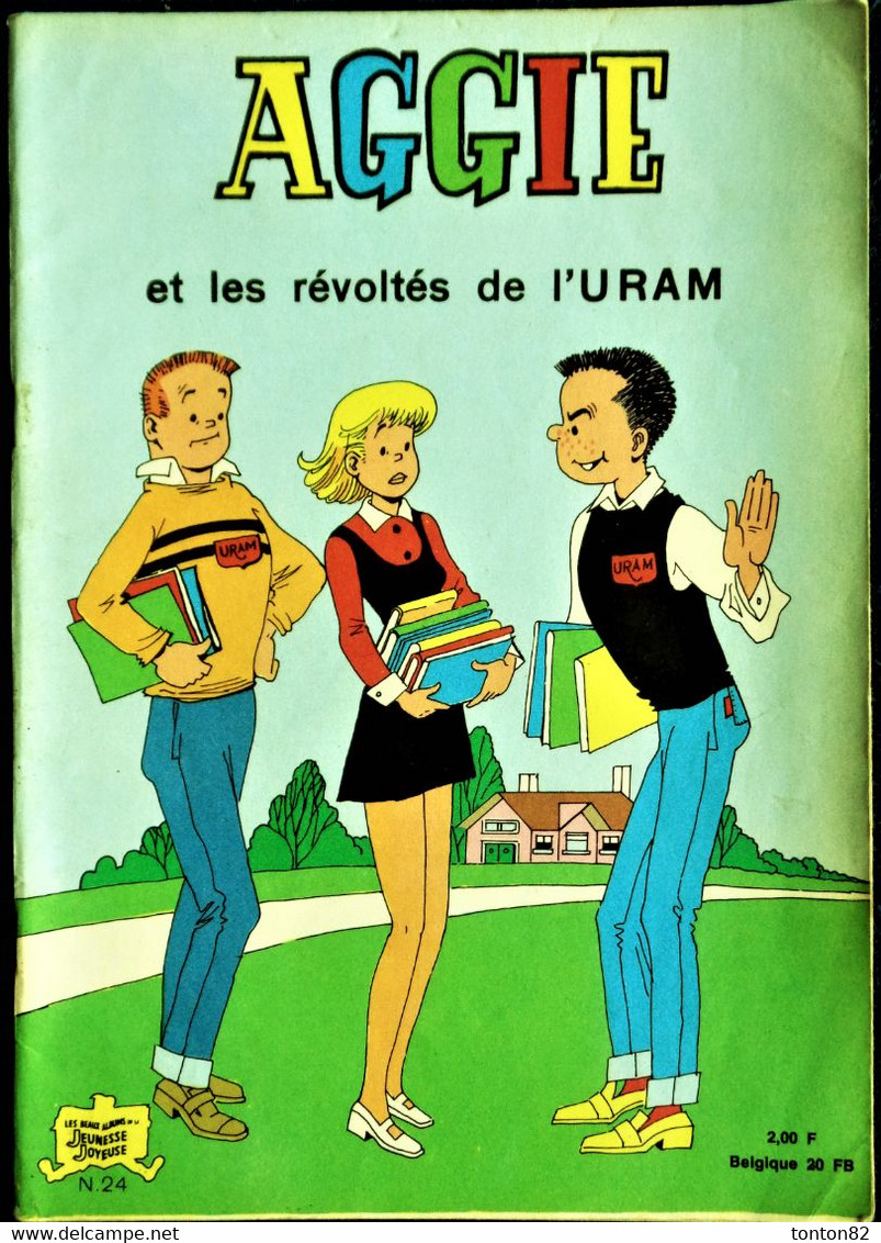 AGGIE N° 24 -  AGGIE Et Les Révoltés De L' URAM - Les Beaux Albums " Jeunesse Joyeuse " - SEP - ( 1971 ) . - Aggie