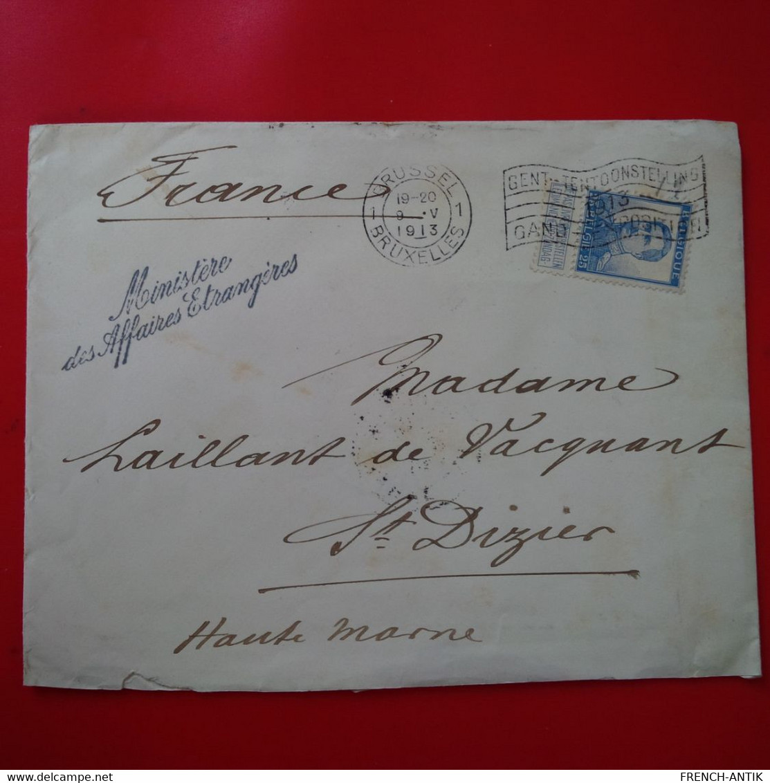 LETTRE BRUSSEL POUR ST DIZIER CACHET MINISTERE DES AFFAIRES ETRANGERES 1913 - Otros & Sin Clasificación