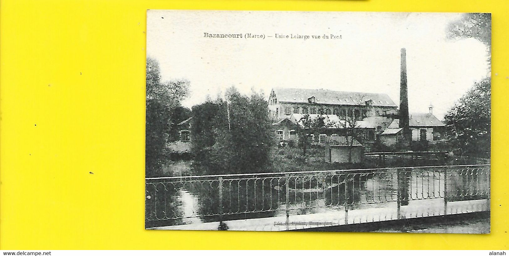 BAZANCOURT Usine Lelarge Vue Du Pont (Ducher) Marne (51) - Bazancourt