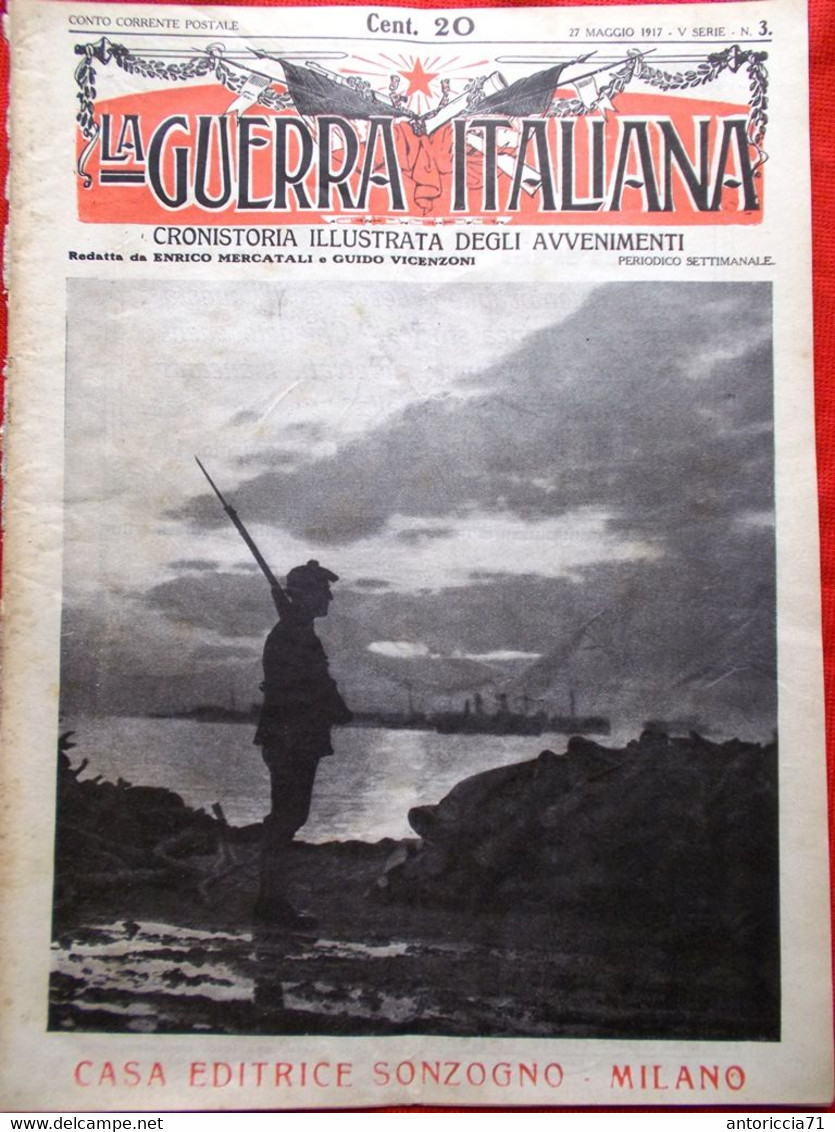 La Guerra Italiana 27 Maggio 1917 WW1 Baracca Monte Sorapis Pola Adriatico Cucco - War 1914-18