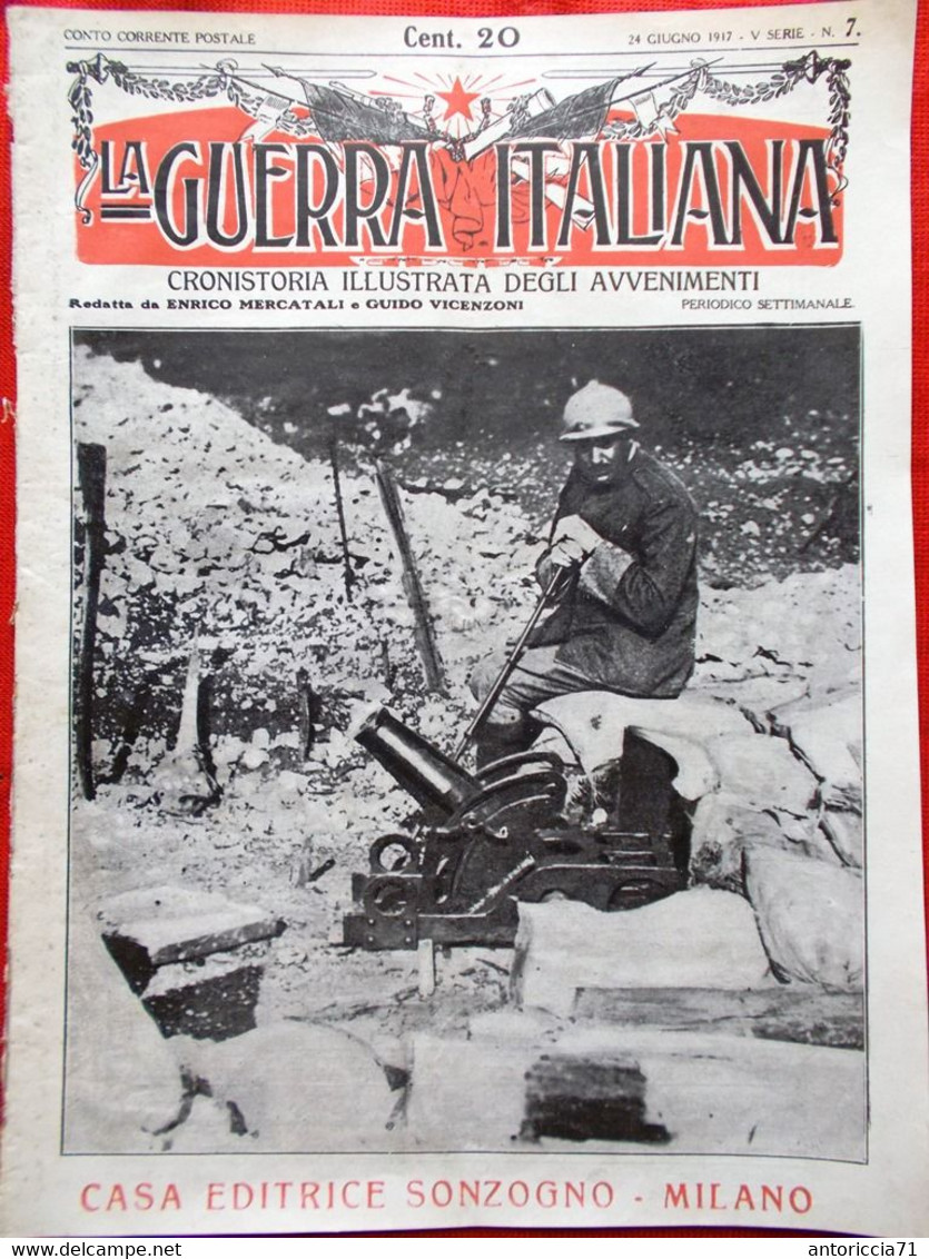 La Guerra Italiana 24 Giugno 1917 WW1 Sartorio Castagnevizza Carso San Marco 149 - Guerra 1914-18