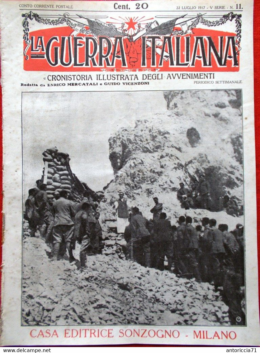 La Guerra Italiana 22 Luglio 1917 WW1 Vodice Isonzo Randaccio Marcottin Lagazuoi - Guerra 1914-18