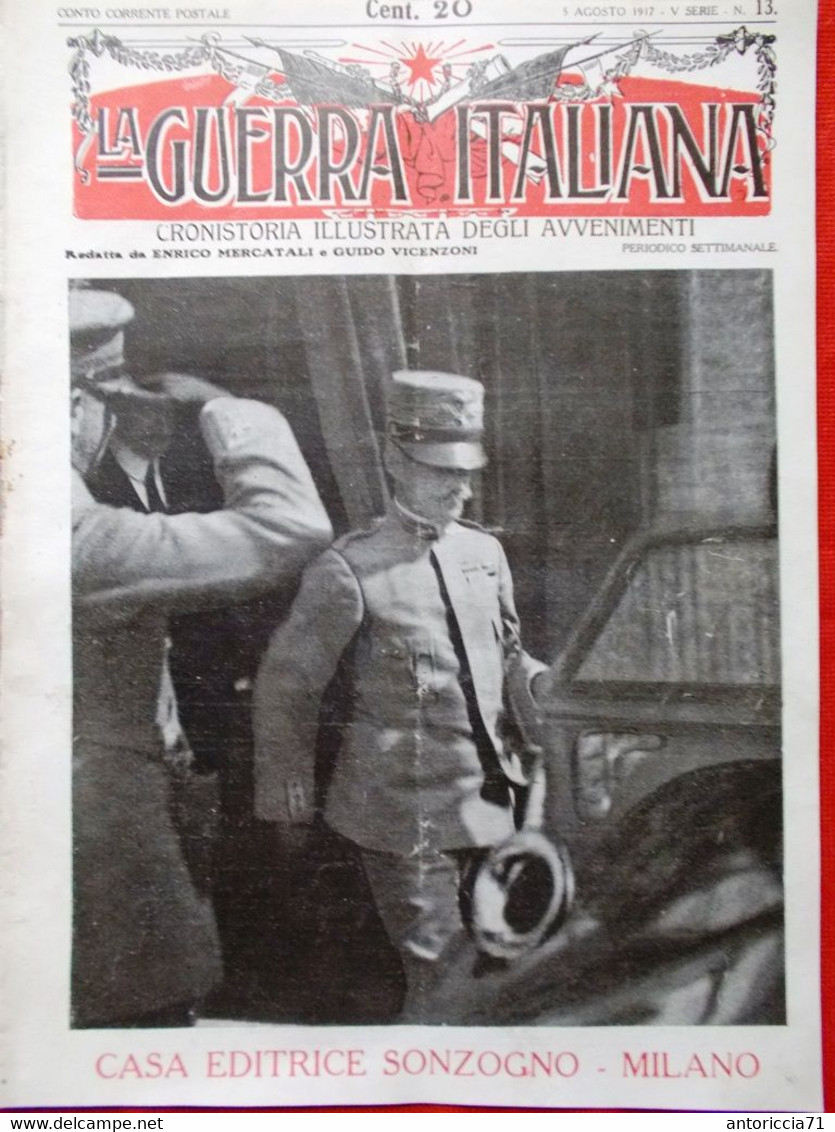 La Guerra Italiana 5 Agosto 1917 WW1 Battisti Pincio America In Guerra Gonzaga - Weltkrieg 1914-18