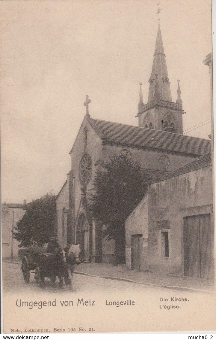 57 - LONGEVILLE LES METZ - L'EGLISE - NELS SERIE 105 N° 21 - Sonstige & Ohne Zuordnung