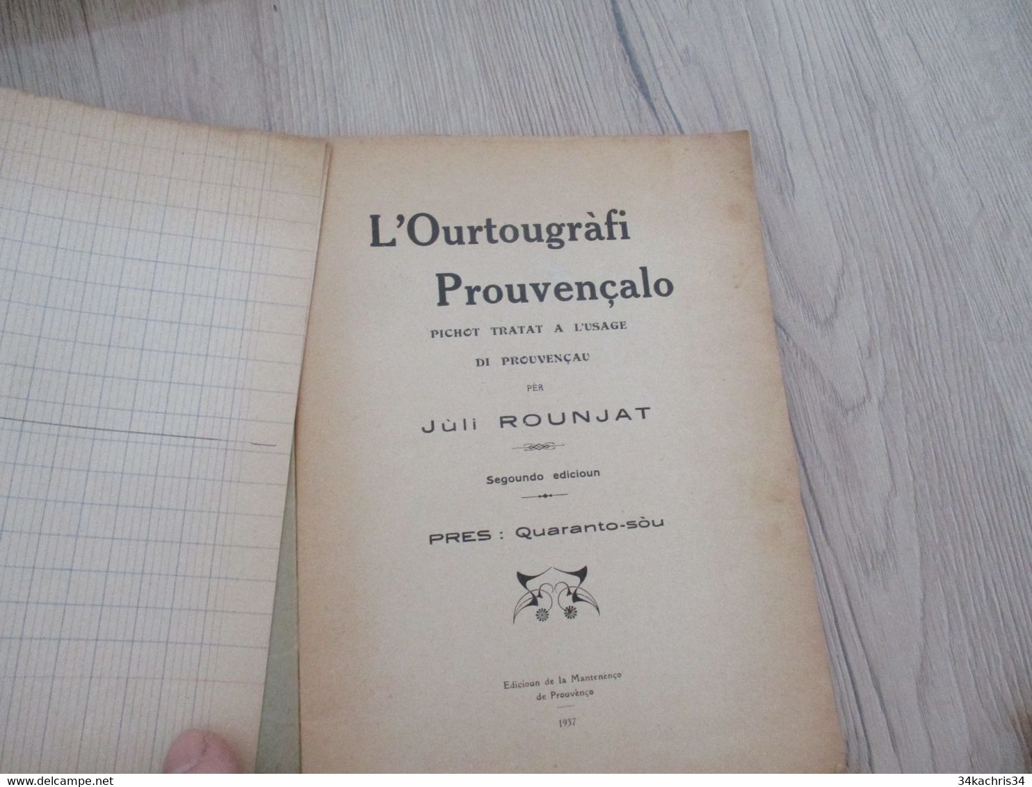 Provençal Mistral L'Oourtougrafi Prouvençalo Juli Rounjat 1937 31 Pages - School