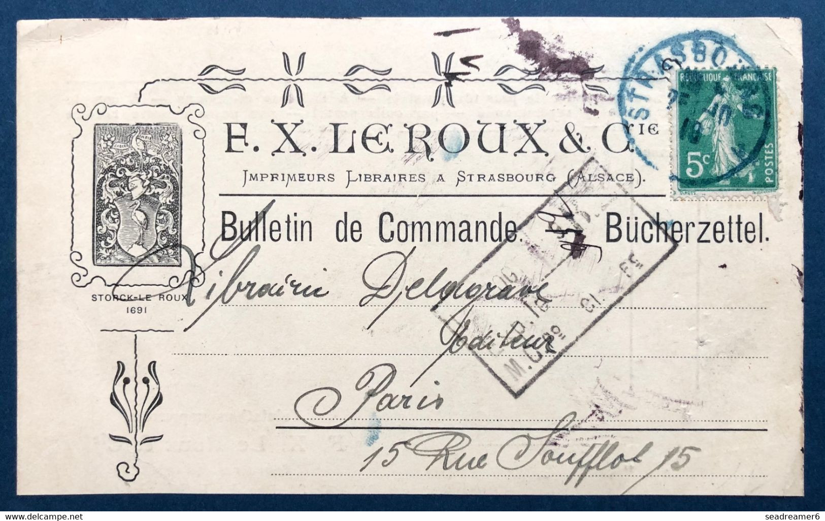 Alsace Lorraine Rare Carte Privée Bulletin De Commande Le Roux & Cie Editeurs Imprimeurs N°137 Obl Bleu Strasbourg RR - Andere & Zonder Classificatie