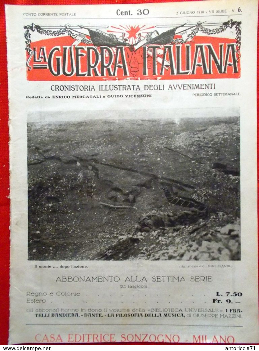 La Guerra Italiana 2 Giugno 1918 WW1 Monte Corno Baracca Cattaro Tubercolosi Ago - Guerre 1914-18