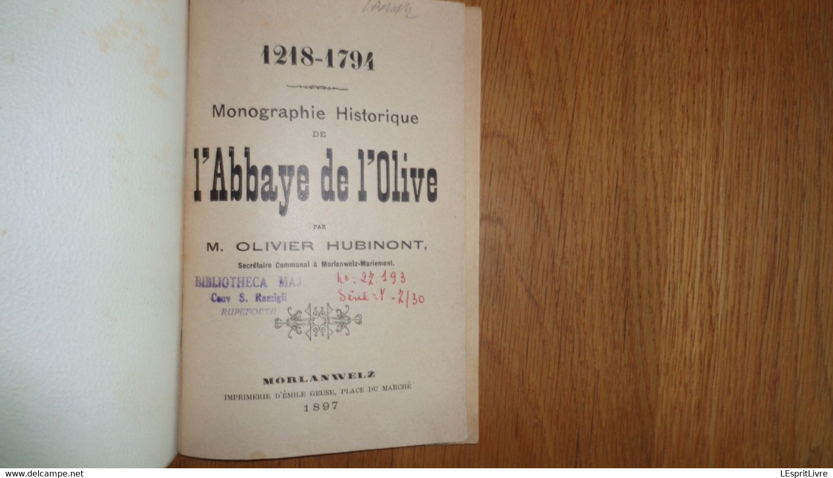 MONOGRAPHIE HISTORIQUE DE L'ABBAYE DE L'OLIVE 1218 1794 Morlanwelz Mariemont Régionalisme Hainaut Edifice Religieux - België