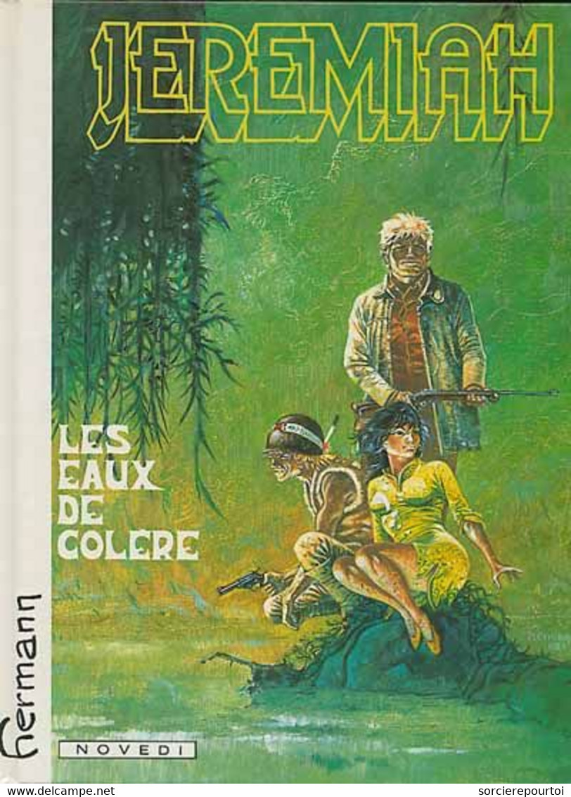 Jeremiah 8 Les Eaux De La Colère - Hermann - Novedi - EO 04/1983 - TBE - Jeremiah