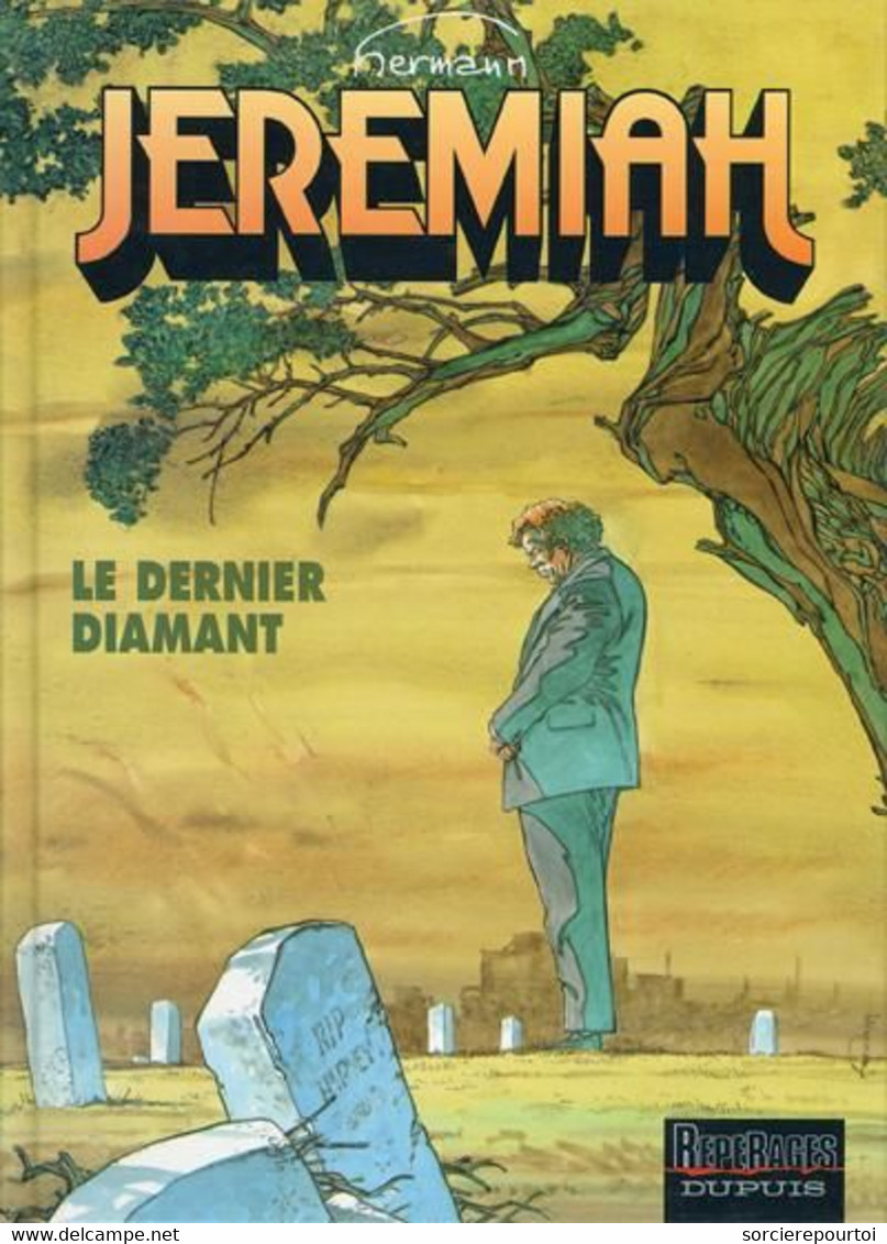 Jeremiah 24 Le Dernier Diamant  - Hermann - Dupuis - EO 04/2003 - TBE - Jeremiah