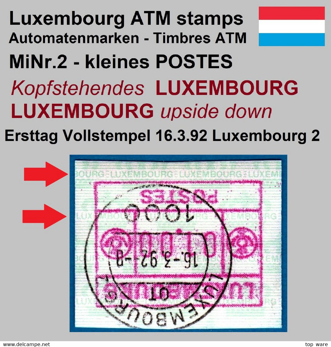 Luxemburg Luxembourg Timbres ATM 2 Kleines Postes ERROR Kopfstehendes Papier 1 Fr. Ersttag 16.3.92 Frama Automatenmarken - Automatenmarken