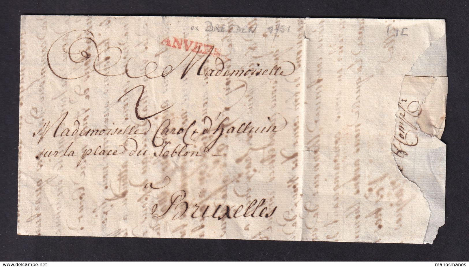 DDAA 197 - Lettre Précurseur DRESDEN 1751 Vers BRUXELLES - Acheminée Et Déposée à La Poste D'ANVERS - Griffe Rouge - Grenzübergangsstellen