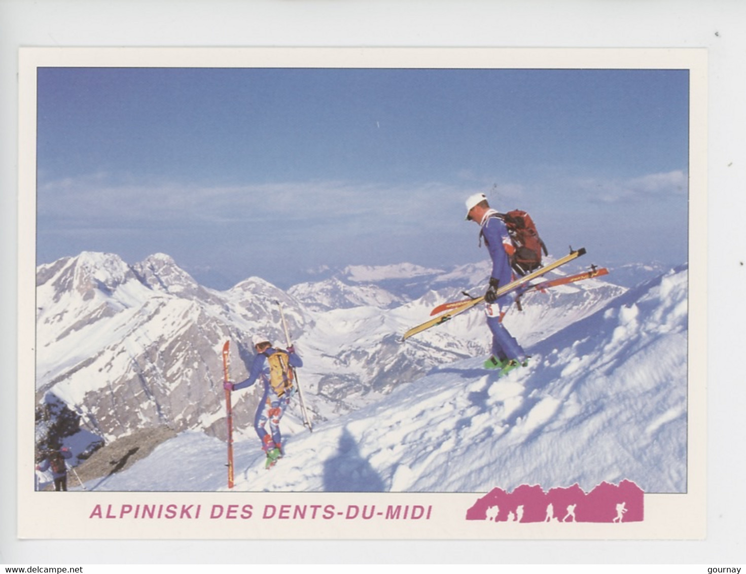 Dent De La Chaux ALPINISKI Dents Du Midi Finale Championnat Suisse Coupe D'Europe 1995 Salavant-Merécottes Champery-Port - La Chaux