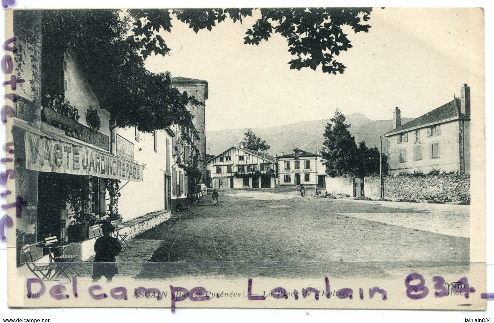 - 108 - ASCAIN - ( Basses Pyrénées ), Place De L'Eglise, Animation, écrite 1924, Restaurant, Peu Courante, TBE, Scans. - Ascain