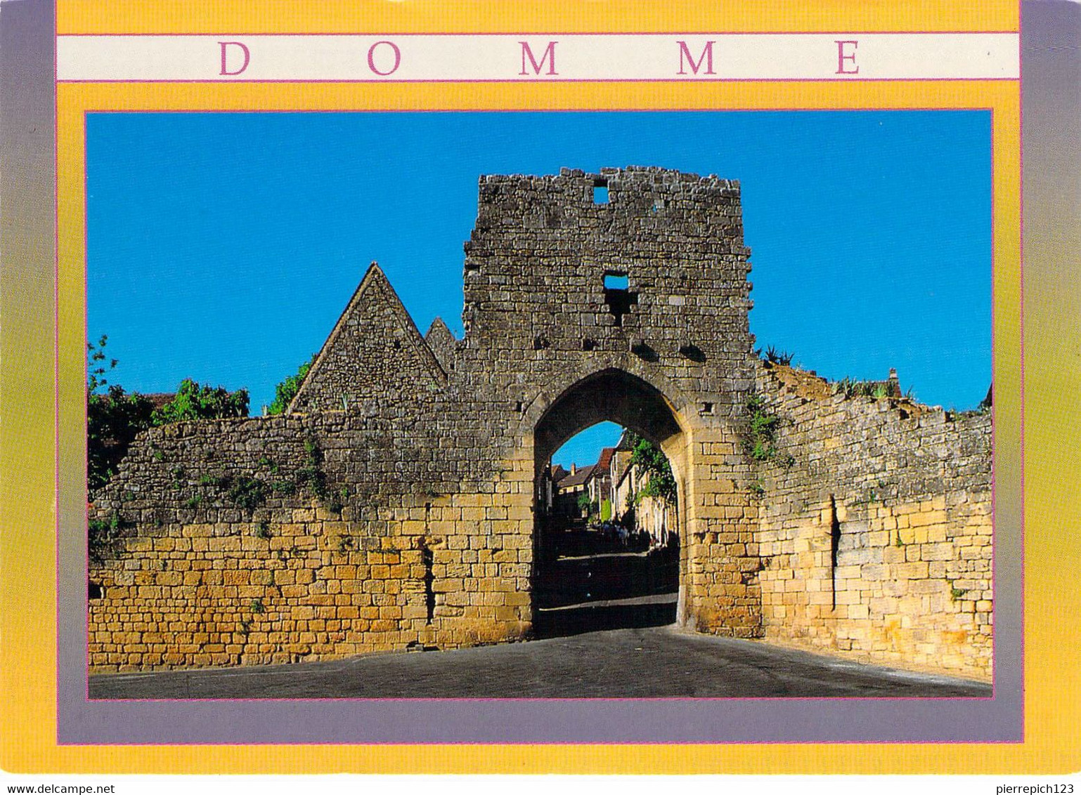 24 - Domme - La Porte Delbos - Autres & Non Classés