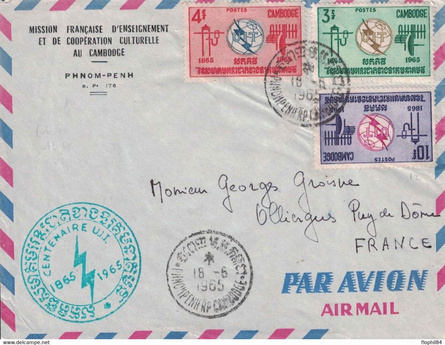 CAMBODGE - PNOMPENH - LETTRE POUR LA FRANCE 18-6-1965 - CENTENAIRE DE U.I.T - BEL AFFRANCHISSEMENT. - Cambodia