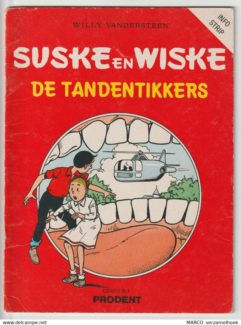 Suske En Wiske De Tandentikkers Prodent 1985 Standaard Willy Vandersteen - Suske & Wiske