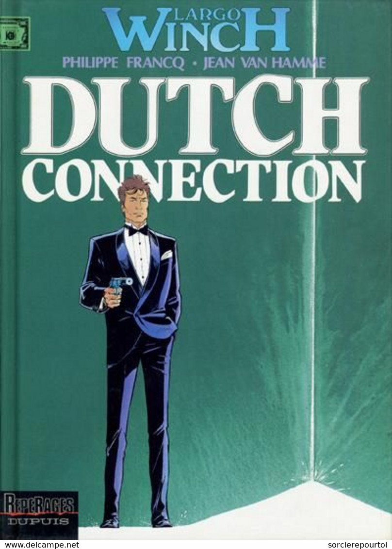 Largo Winch 6 Dutch Connection - Van Hamme / Francq - Dupuis - EO 06/1995 - TBE - Largo Winch