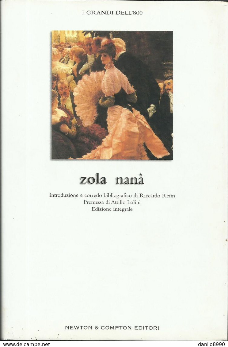 EMILE ZOLA - Nanà. - Novelle, Racconti
