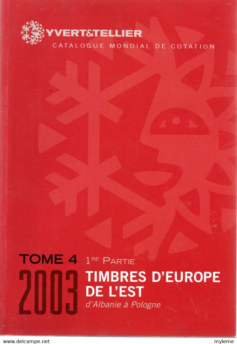 W-000 Catalogue  D'occasion 2003 Yvert & Tellier Timbres D'Europe De L'Est 1ère Partie. Port Offert Pour La France !!! - France