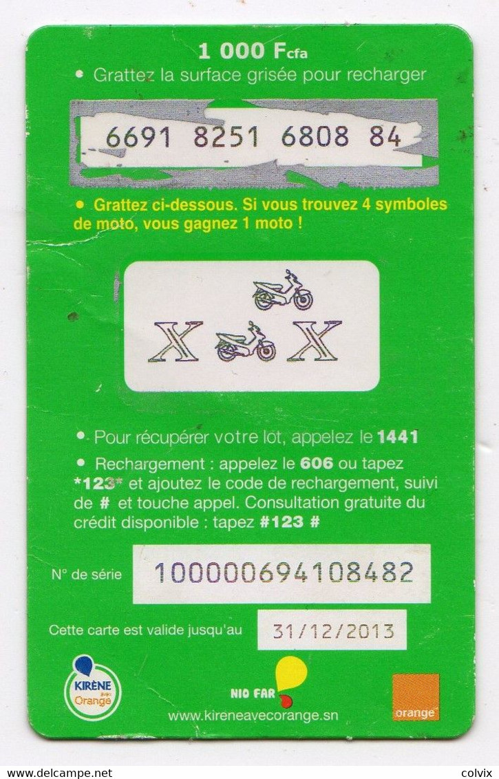 SENEGAL RECHARGE KIRENE ORANGE 1 000 FCFA 200 MOTOS A GAGNER Date 31/12/2013 - Senegal