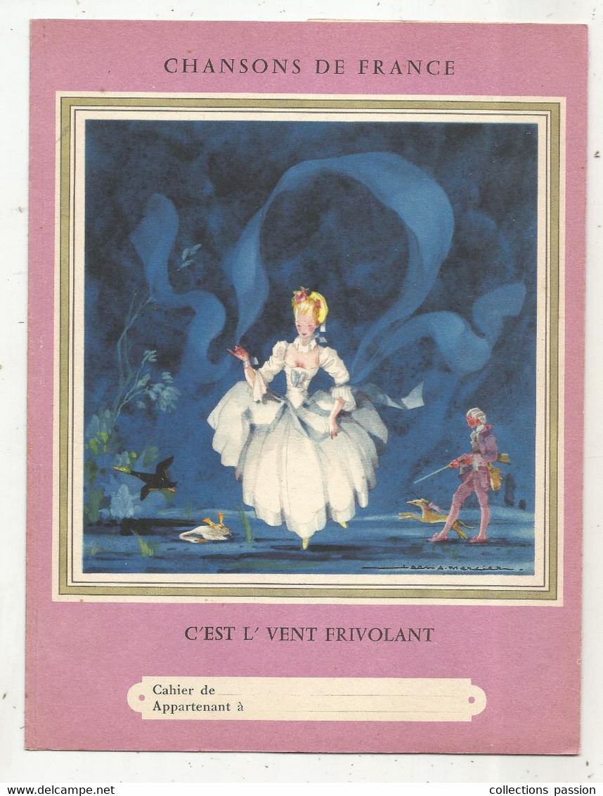 Protége Cahier, CHANSONS DE FRANCE ,eau De Cologne EDITH, Illustrateur Mercier , C'est L'vent Frivolant, Frais Fr 2.15 E - Omslagen Van Boeken