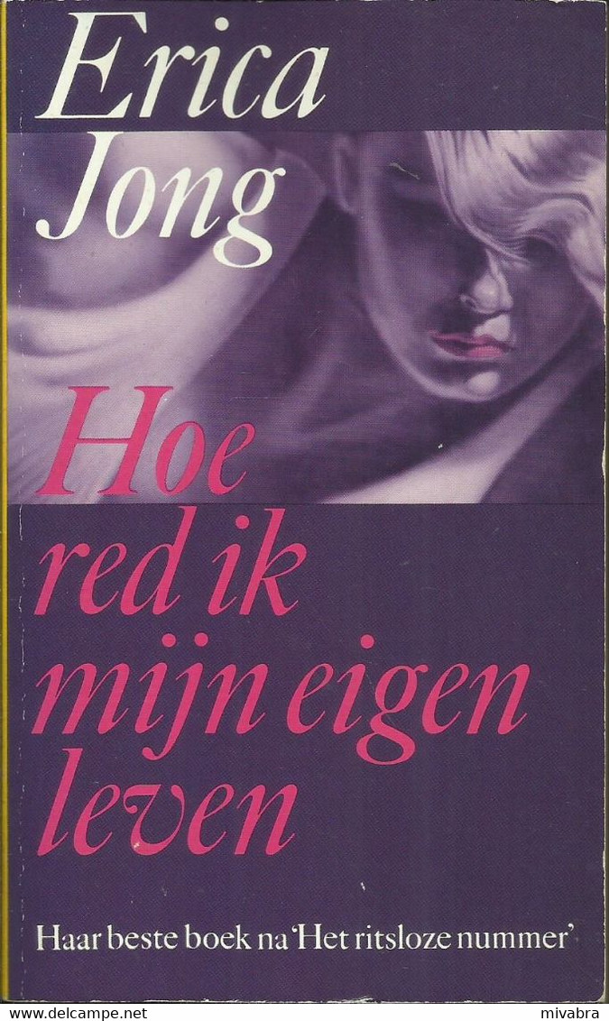 HOE RED IK MIJN EIGEN LEVEN - ERICA JONG - RAINBOW POCKET NR. 22 (roman) - Otros & Sin Clasificación