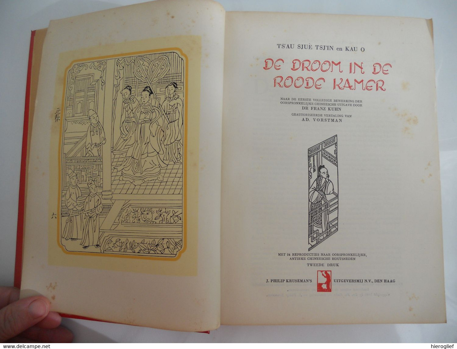Ts'au Sjue Tsj'in En Kau O - DE DROOM IN DE ROODE KAMER Naar Dr. Franz Kuhn Vertaling Ad. Vorstman 24 Reprod Houtsneden - Littérature