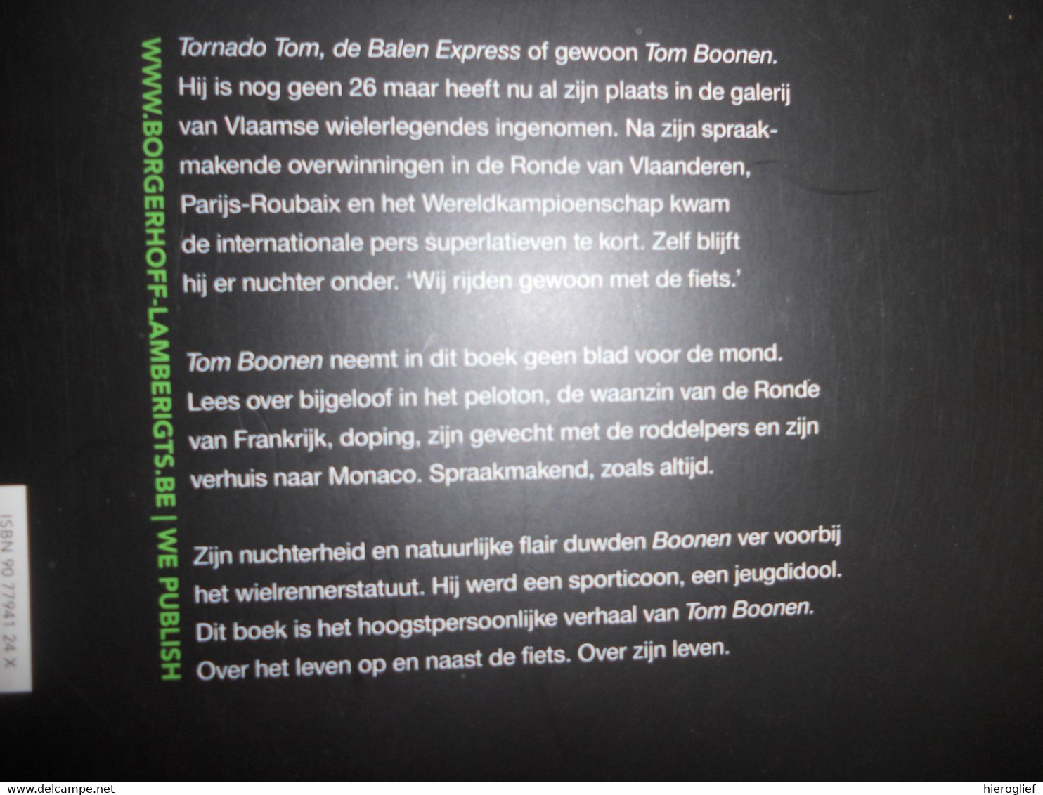 TOM BOONEN - mijn verhaal / ° Mol wielrenner beroepsrenner coureur Ronde van Vlaanderen Parijs-Roubaix wereldkampioen